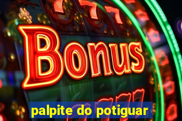 palpite do potiguar